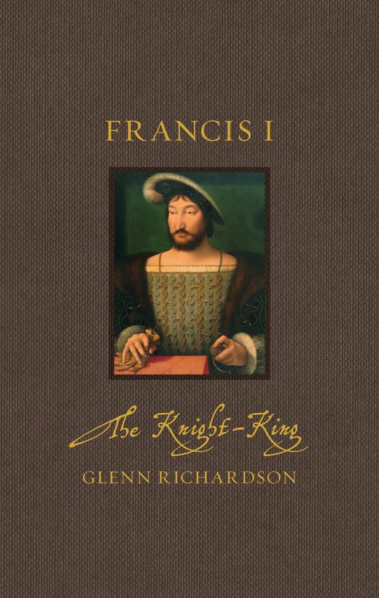 Renaissance Lives- Francis I