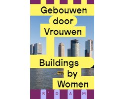 Gebouwen door vrouwen / Buildings by women