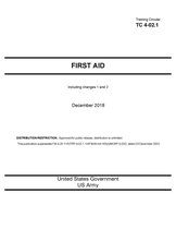 Training Circular TC 4-02.1 First Aid including changes 1 and 2 December 2018