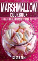 Marshmallow Cookbook 1 - Marshmallow Cookbook