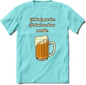 Ik Drink Geen Bier, Ik Drink Een Tarwe Smoothie T-Shirt | Bier Kleding | Feest | Drank | Grappig Verjaardag Cadeau | - Licht Blauw - L