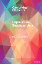 Elements in Politics and Society in Southeast Asia - Populism in Southeast Asia