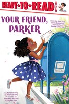 A Parker Curry Book 1 - Your Friend, Parker