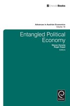 Advances in Austrian Economics 18 - Entangled Political Economy