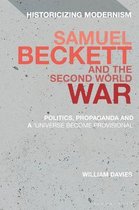 Historicizing Modernism- Samuel Beckett and the Second World War
