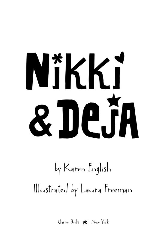 Nikki and Deja (ebook), Karen English | 9780544147553 | Boeken | bol.com