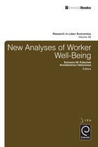 Research in Labor Economics 38 - New Analyses in Worker Well-Being