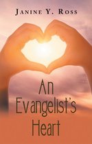 An Evangelist’s Heart
