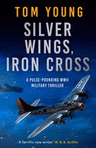 Silver Wings, Iron Cross