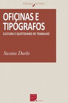 Portugal de Perto - Oficinas e tipógrafos