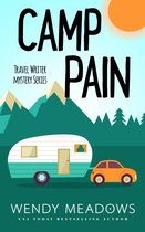 Travel Writer Mystery 1 - Camp Pain