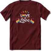 Love Is Love | Pride T-Shirt | Grappig LHBTIQ+ / LGBTQ / Gay / Homo / Lesbi Cadeau Shirt | Dames - Heren - Unisex | Tshirt Kleding Kado | - Burgundy - L