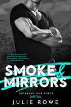 Outbreak Task Force 2 - Smoke & Mirrors