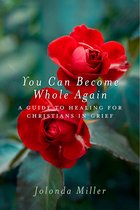 You Can Become Whole Again