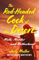 The Red-Headed Cook of the Desert