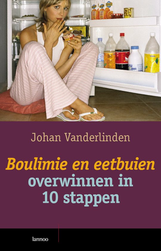 Cover van het boek 'Boulimie en eetbuien overwinnen in 10 stappen' van J. Vanderlinden