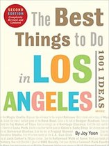 ISBN Best Things to Do in Los Angeles : 1001 Ideas - Revised and Updated 2Nd Edition, Voyage, Anglais, 384 pages