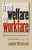Gender and American Culture - From Welfare to Workfare