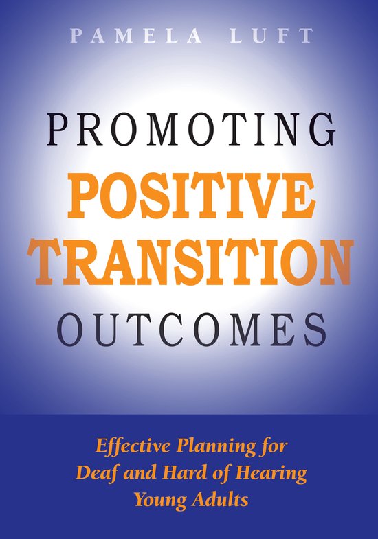 Deaf Education 4 - Promoting Positive Transition Outcomes - cover