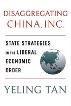 Cornell Studies in Political Economy - Disaggregating China, Inc.