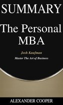 Self-Development Summaries 1 - Summary of The Personal MBA