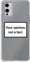 CaseCompany® - OnePlus 9 hoesje - Your opinion - Soft Case / Cover - Bescherming aan alle Kanten - Zijkanten Transparant - Bescherming Over de Schermrand - Back Cover