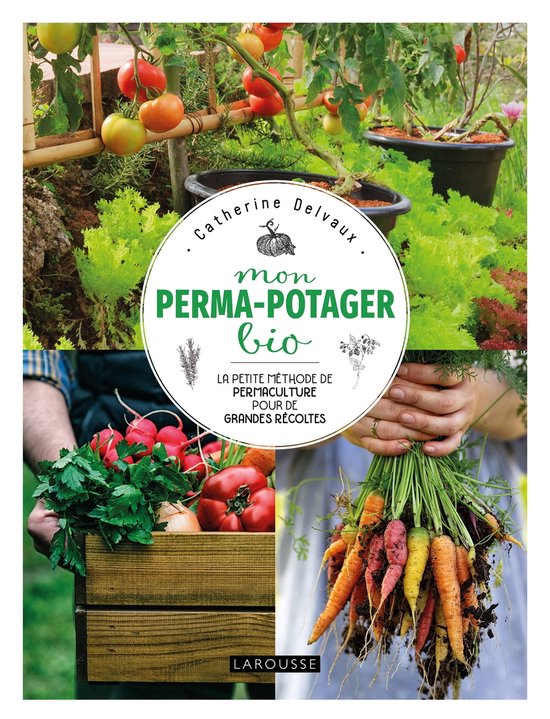 Mon permapotager bio (ebook), Catherine Delvaux 9782036017290