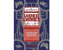 The Comic Book Story of Video Games