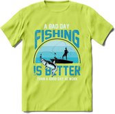 A Bad Day Fishing - Vissen T-Shirt | Blauw | Grappig Verjaardag Vis Hobby Cadeau Shirt | Dames - Heren - Unisex | Tshirt Hengelsport Kleding Kado - Groen - XXL