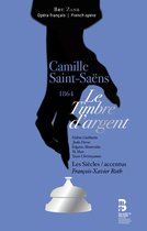 François-Xavier Roth, Jodie Devos, Tassis Christoyannis - Camille Saint-Saëns: Le Timbre D'argent (2 CD)