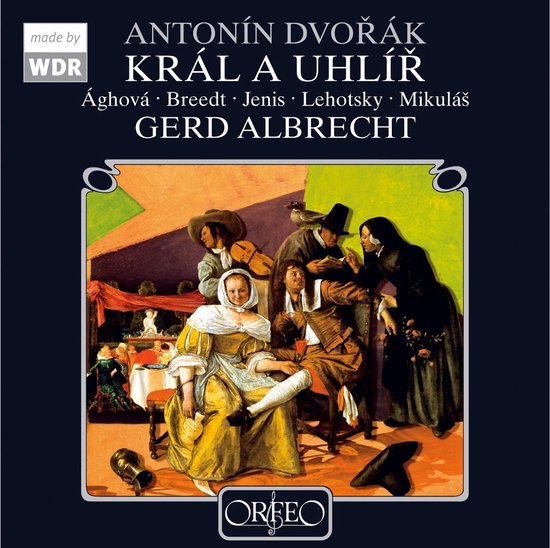 WDR Sinfonieorchester Köln, WDR Rundfunkchor Köln, Gerd Albrecht - Dvorák: Kral A Uhlir (2 CD)