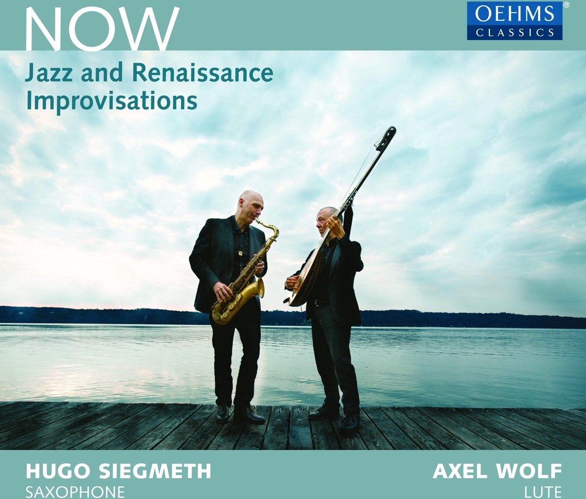 Axel Wolf & Hugo Siegmeth - Now - Jazz And Renaissance Improvisations (CD)
