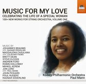 Kodály Philharmonic, Paul Mann - Music For My Love: Celebrating The Life Of A Special Woman (CD)