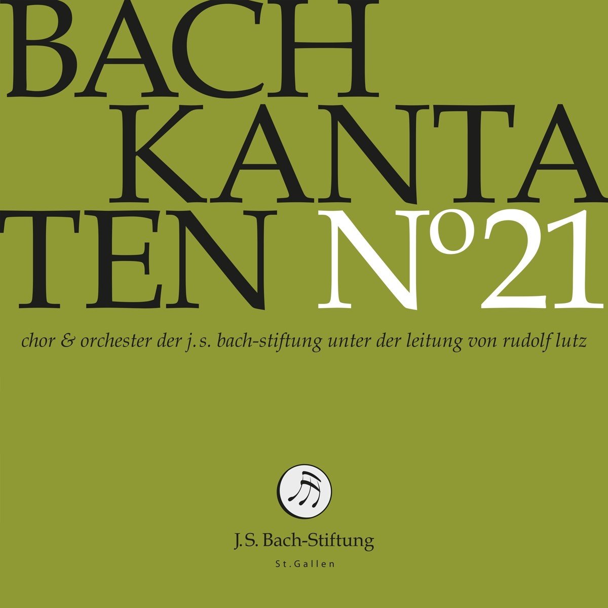 Chor & Orchester Der J.S. Bach Stiftung St. Gallen, Rudolf Lutz - J.S. Bach: Kantaten N° 21 (CD)