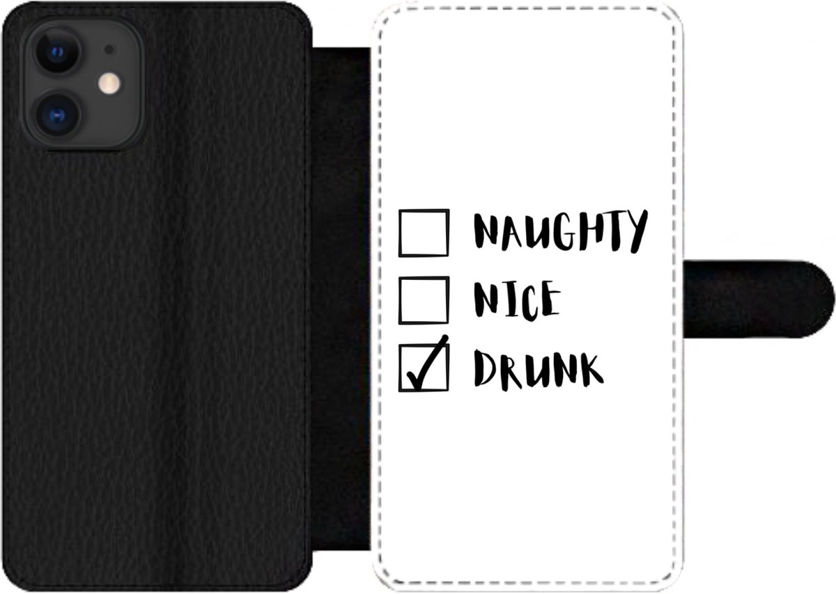 Telefoonhoesje Geschikt voor iPhone 12 Pro telefoonhoesje - Kerstman - Naughty nice drunk - Spreuken - Quotes - Met vakjes - Wallet case met magneetsluiting