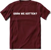 Gaan We Katten? - Katten T-Shirt Kleding Cadeau | Dames - Heren - Unisex | Kat / Dieren shirt | Grappig Verjaardag kado | Tshirt Met Print | - Burgundy - S