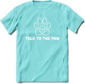 Talk To The Paw - Katten T-Shirt Kleding Cadeau | Dames - Heren - Unisex | Kat / Dieren shirt | Grappig Verjaardag kado | Tshirt Met Print | - Licht Blauw - S