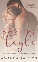 The Beautifully Broken Series 5 - Saving Tayla