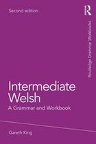 Routledge Grammar Workbooks - Intermediate Welsh