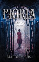 Fioria 2 - Fioria Band 2 - Mit Lüge und Wahrheit