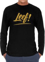 Leef longsleeve zwart met gouden glitter tekst heren - Glitter en Glamour goud party kleding shirt met lange mouwen L