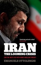 Iran: the Looming Crisis