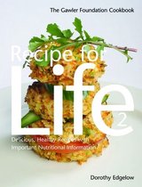 Recipe For Life 2: The Gawler Foundation Cookbook