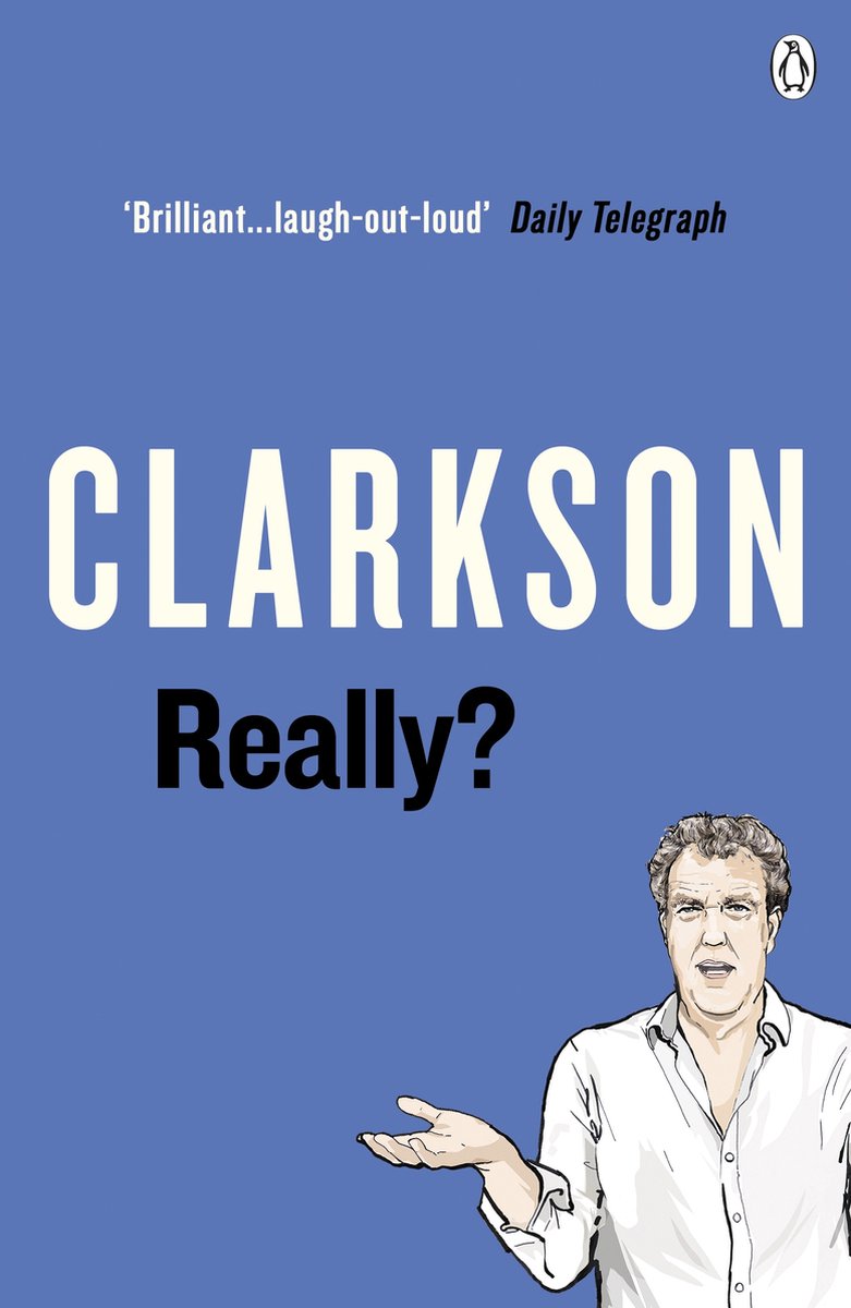Really - Jeremy Clarkson