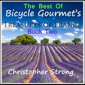 Best of Bicycle Gourmet's Treasures of France, The