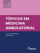 Acta Medica 5 - Tópicos em medicina ambulatorial