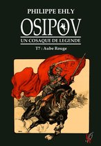 Osipov, un cosaque de légende 7 - Osipov, un cosaque de légende - Tome 7