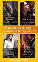 Modern Romance February 2022 Books 1-4: Forbidden to the Powerful Greek (Cinderellas of Convenience) / Consequences of Their Wedding Charade / The Innocent's One-Night Proposal / The Cost of Their Royal Fling