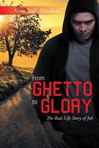 From Ghetto to Glory
