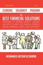 Economic Solidarity Program the Best Financial Solutions Necessary to Provide Liquidity Material and How to Avoid the Financial Problem Facing Individual, Family, and Community